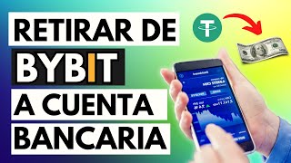 💲Cómo RETIRAR DE BYBIT A CUENTA BANCARIA P2P 🪙Vender Criptomonedas USDT Tutorial Paso a Paso 2024 [upl. by Ayhdiv]