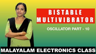 BISTABLE MULTIVIBRATOR MALAYALAM CLASS Oscillator Part  10 [upl. by Enelahs]