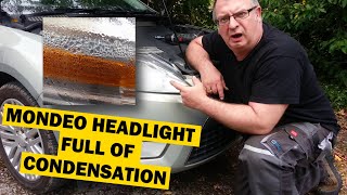 Headlamp Condensation Fix on a Ford Mondeo MK4 UPDATED [upl. by Sacks]