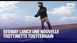 Segway lance une nouvelle trottinette toutterrain [upl. by Desdee]