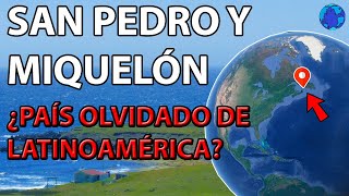 La historia del país olvidado de latinoamérica  San Pedro y Miquelón [upl. by Rednaskela]