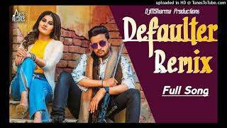 Defaulter Song Dj Remix Hard Bass  R Nait  Vibration Mix  DJ Deepu Kataria [upl. by Ear]