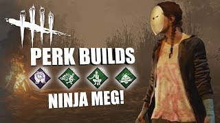 NINJA MEG  Dead By Daylight MEG THOMAS PERK BUILDS [upl. by Helli]