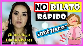 ME QUEDE en UNO o DOS de DILATACION ¿POR QUE ¿QUE HACER por GINECOLOGA DIANA ALVAREZ [upl. by Ahsilif]