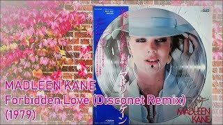 MADLEEN KANE  Forbidden Love Disconet Remix 1979 Disco Thor Baldursson Keith Forsey [upl. by Verity413]