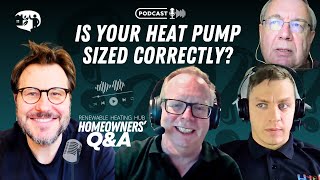 Is Your Heat Pump the Right Size Based on Your Heat Loss Calculation  podcast [upl. by Davis787]