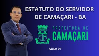 Estatuto do Servidor de Camaçari  Aula 01 [upl. by Etienne]