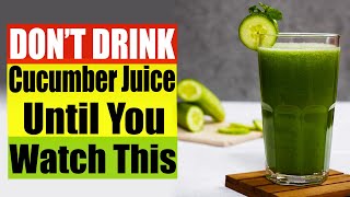 What Happens When You Drink Cucumber Juice Every Day Pros amp Cons [upl. by Alena]