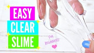 Easy How To Make Clear Slime Tutorial For Beginners [upl. by Pool269]