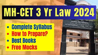 How to Prepare for MH CET 3 Year Law 2024  Complete Syllabus Best Books Free Mocks  MH LAWCET [upl. by Desirea688]