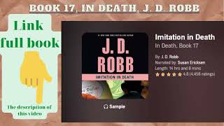 Book 17 Imitation in Death J D Robb Audiobooks in death series in order [upl. by Frum]