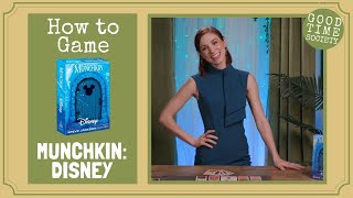 Learn How to Play Munchkin Disney from the Op  How to Game  Good Time Society w Becca Scott [upl. by Bisset77]