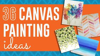 36 Canvas Painting Ideas  DIY Art to Paint on A Canvas [upl. by Aneba]