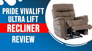 Pride VivaLift Ultra Lift Recliner Review [upl. by Bidle]