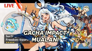 🔴LETS GOOO MUALANIIIIII GACHA amp TESTING Ep1531  Genshin Impact Indonesia [upl. by Aicilaana]