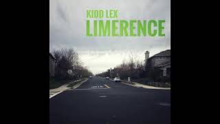 Kidd Lex Limerence [upl. by Ilagam745]