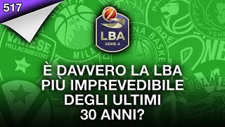 È davvero la LBA più imprevedibile degli ultimi 30 anni [upl. by Nezam11]