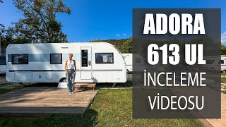 ADORA 613 UL İNCELEME VİDEOSU [upl. by Arikehs]