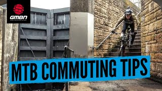 How To Make Your MTB A Better Commuter  Commuting On A Mountain Bike [upl. by Ressay]