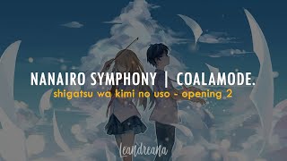 Nanairo Symphony ❀ Coalamode Sub Esp amp Romaji [upl. by Reppep]