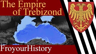 The Empire of Trebizond the last Greek Empire [upl. by Ennagroeg227]