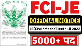 FCI JE 5000 Post Official Notice Out  FCI JE 2022 Notice FCI JE 2022 Exam Notice FCI JE Exam Date [upl. by Koal]