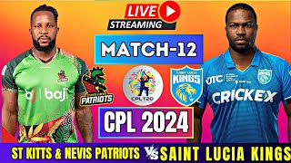 LIVE CPL 2024  SLK vs SKNP 12th Match  LIVE LUCIA VS ST KITTS MATCH TODAY [upl. by Terrie]