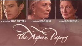 The Aspern Papers [upl. by Auqinet]