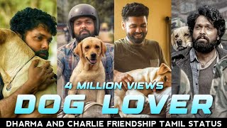 Dog Love Whatsapp Status Tamil [upl. by Neelhsa961]