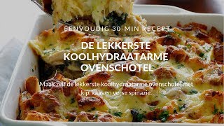 Koolhydraatarme ovenschotel met spinazie en kip SCHOKKEND [upl. by Nealah]