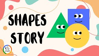 Shapes Story  A Fun and Educational Animation  Storytime with KIZCLUB [upl. by Pennington]