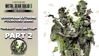 Metal Gear Solid 3 HD Walkthrough  European Extreme  Foxhound  Part 2 quotGRU Battlequot [upl. by Apurk]