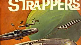 The Planet Strappers by Raymond Z GALLUN read by Richard Kilmer  Full Audio Book [upl. by Annuhsal427]