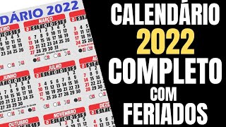 CALENDÃRIO 2022 COMPLETO COM FERIADOS NACIONAIS E LUAS DE 2022 [upl. by Akenahs]