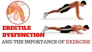 Exercise for erectile dysfunction  ED And the Importance Of Exercise [upl. by Spragens768]