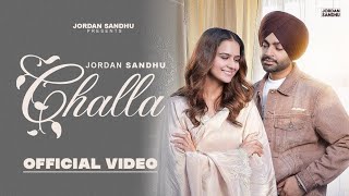 Challa Official Video Jordan Sandhu ft Roopi Gill  New Punjabi Song 2023  Latest Punjabi Songs [upl. by Ysak]