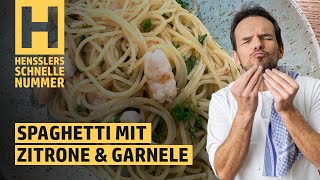 Schnelles Spaghetti mit Zitrone und Garnele Rezept von Steffen Henssler [upl. by Caril]