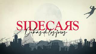 Sidecars  Detrás de los focos Lyric Video Oficial [upl. by Ferrick]