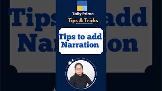 Tips for Narration in tally prime shorts [upl. by Almira269]