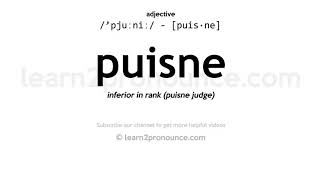 Pronunciation of Puisne  Definition of Puisne [upl. by Delila]