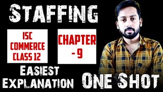 Staffing  Staffing Class 12 ISC  Staffing Class 12 ISC One Shot  ISC Commerce Class 12 ISC 2024 [upl. by Siramaj]