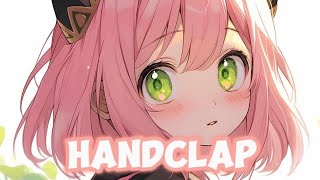 NIGHTCORE  HANDCALP Lyrics [upl. by Annoiek]