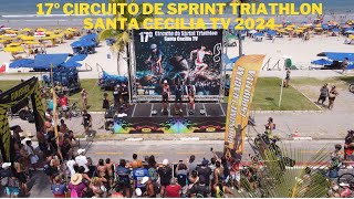 17°Circuito de Sprint Triathlon Santa Cecilia TV 2024 [upl. by Fesuy]