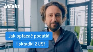 Jak opłacać podatki i składki ZUS [upl. by Ardeahp]