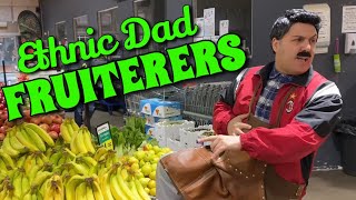 Ethnic Dad Fruiterers [upl. by Yriek282]