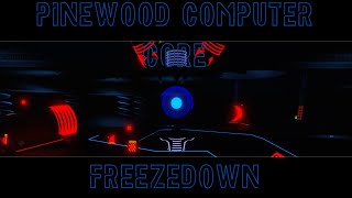 Roblox  Pinewood Computer Core  Freezedown [upl. by Talich152]