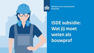 ISDE subsidie Wat jij moet weten als bouwprof [upl. by Naejarual442]