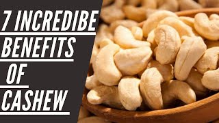 7 incredible Benefits of Cashew Nuts [upl. by Fendig]