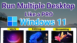 How to Run Multiple Desktop on Windows 11 Like a PRO [upl. by Elac232]