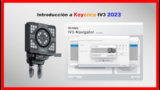 Sistema de Visión Keyence Modelo IV3  Tutorial de Configuración de Dirección IP y Conexión  2023 [upl. by Mian]